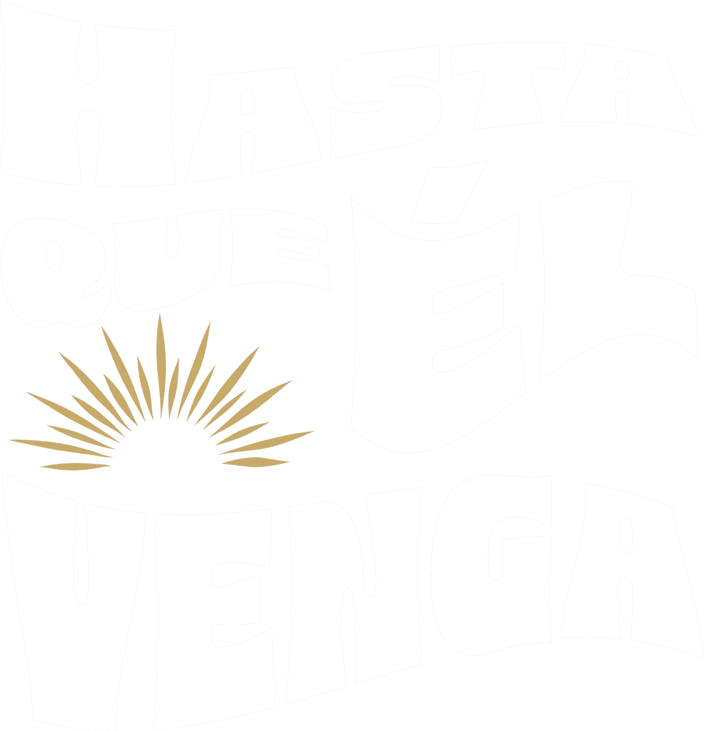 Hasta Que Él Venga